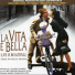 La Vita E Bella